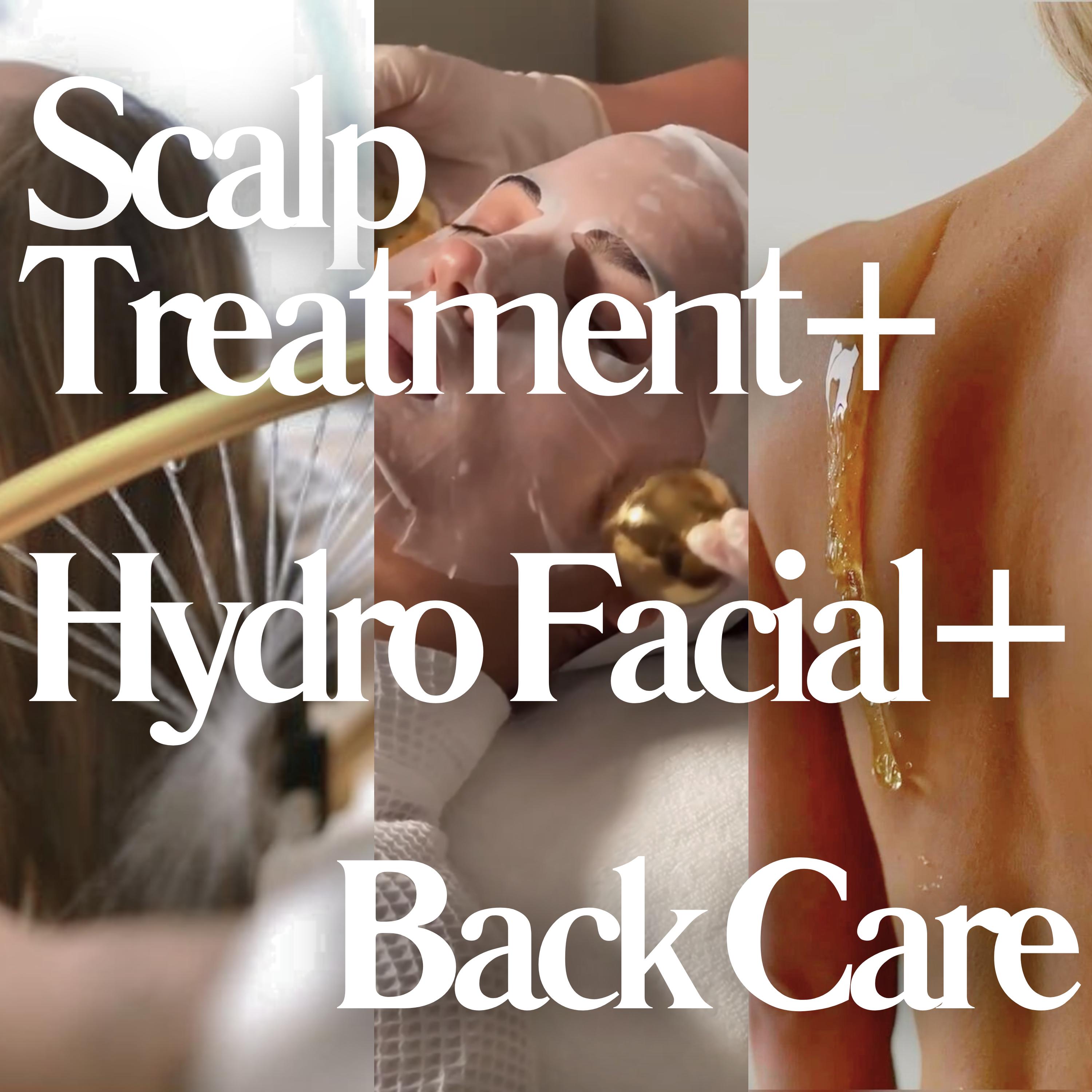 Scalp Treatment + Back Massage + Signature Facial (60 + 30 + 45mins)